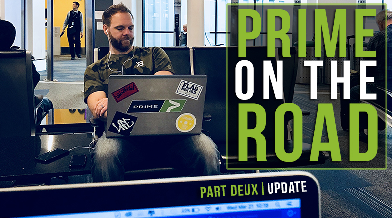 PRIME On The Road – Part 2 – LIVE Update