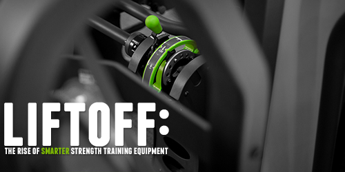 LIFTOFF: The Rise of Smarter Strength Equipment