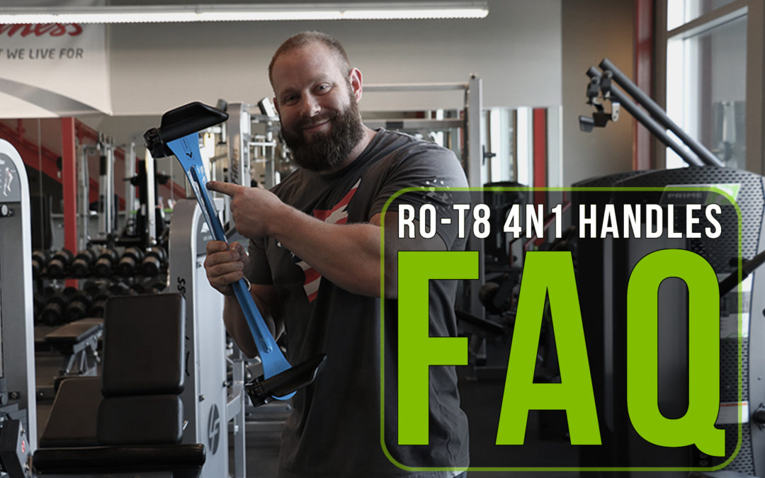 RO-T8 4N1 Handles – Frequently Asked Questions - PRIME Fitness USA