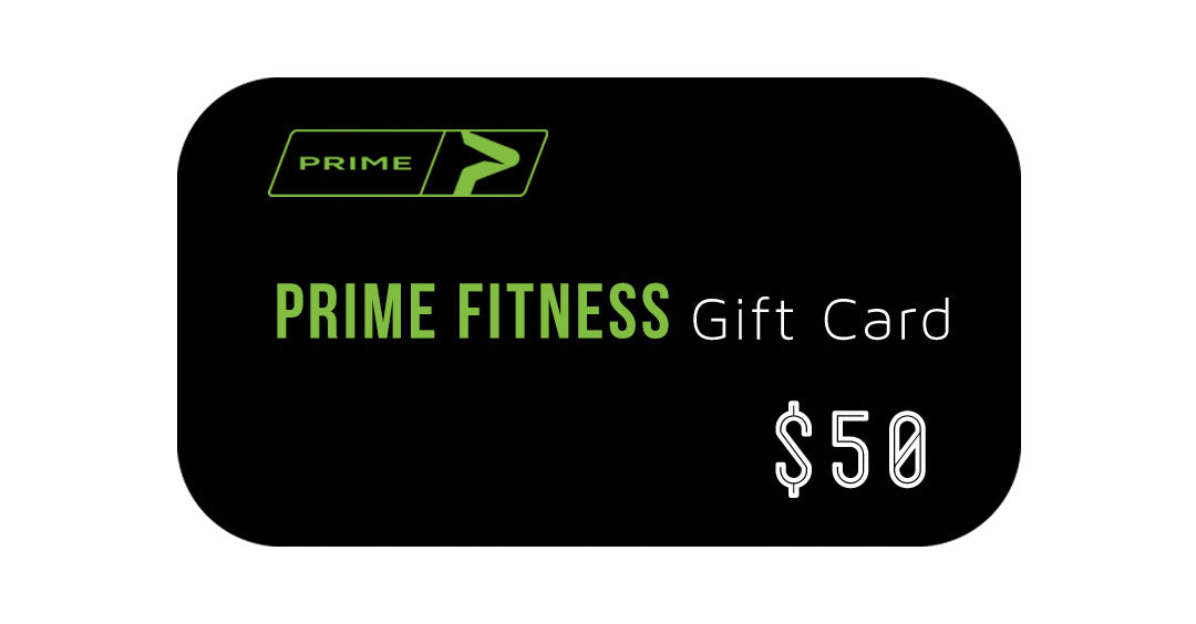 PRIME FITNESS | GIFT CARD